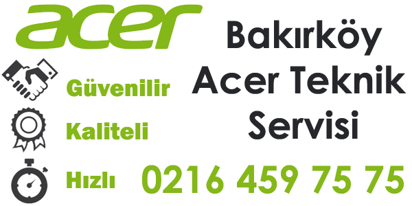 Bakırköy Acer Servisi